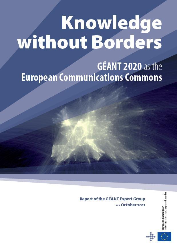 Knowledge without Borders GÉANT Experts Group Report World Class Connectivity and Services to Knowledge