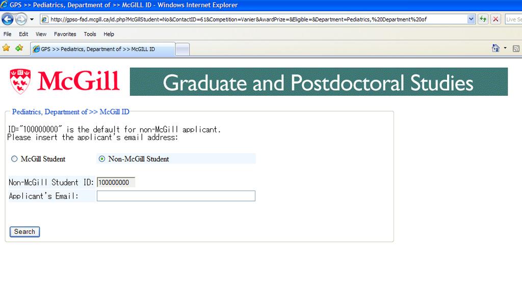 If the applicant is not a McGill student, the menu will provide a default ID of 100000000 and will request the