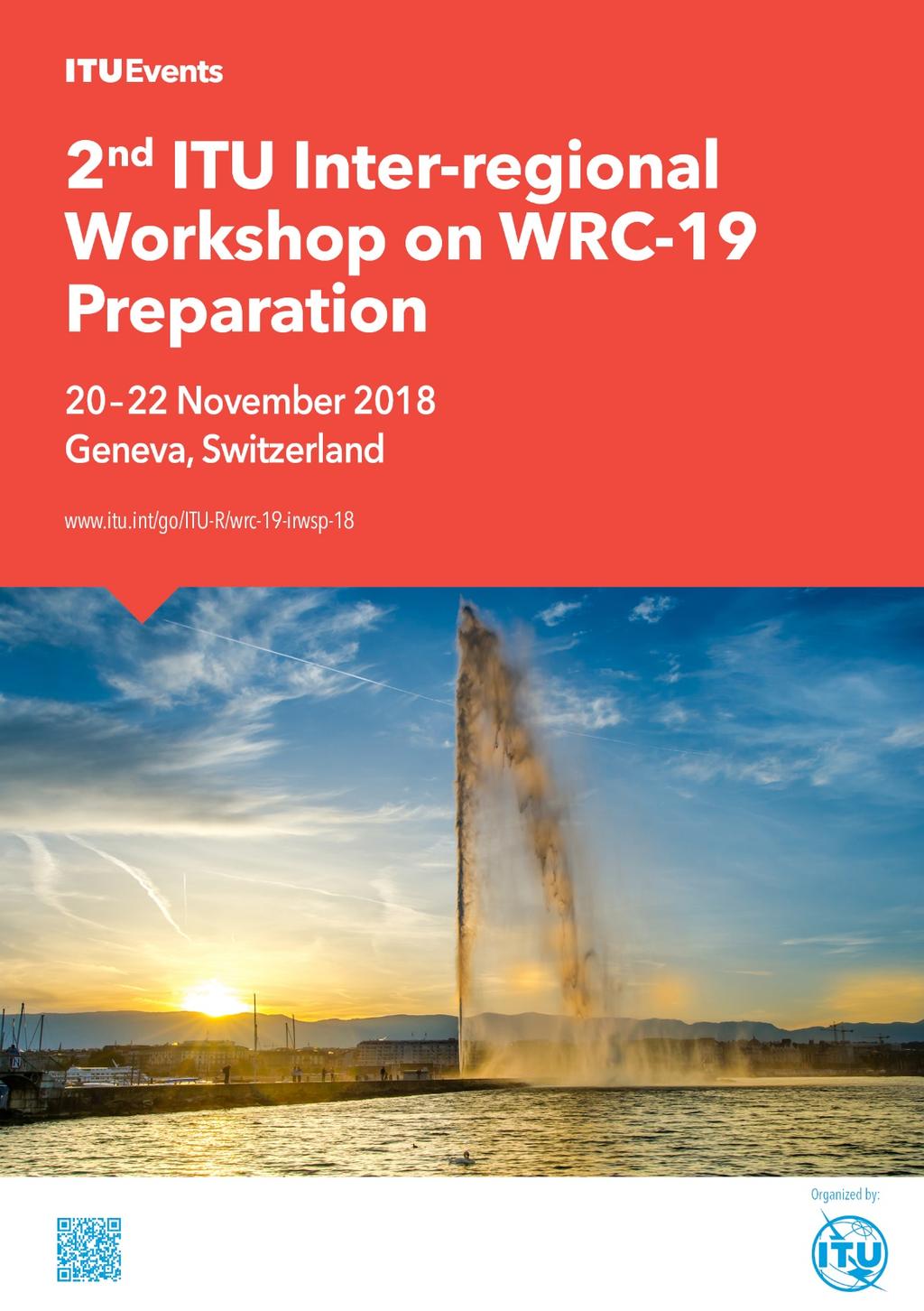 Document WRC-19-IRWSP-18/1-E 21 November 2018 English only 2 nd ITU INTER-REGIONAL WORKSHOP ON WRC-19 PREPARATION (Geneva, 20-22