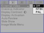 Using the Video Output Port Enabling/Disabling External Video You can specify the video standard used to view images on an external monitor.