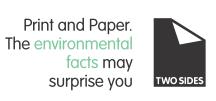 Two Complementary messages Printed media are effective Print and paper are sustainable
