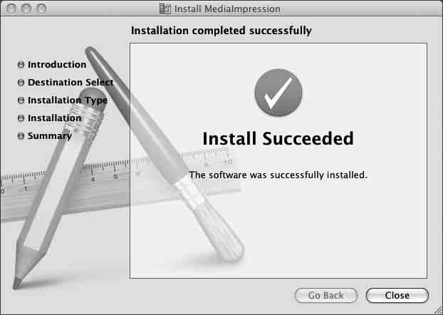 6 Click [Close]. Installation is complete. 7 Click [Exit] on the installation screen. The window is closed.