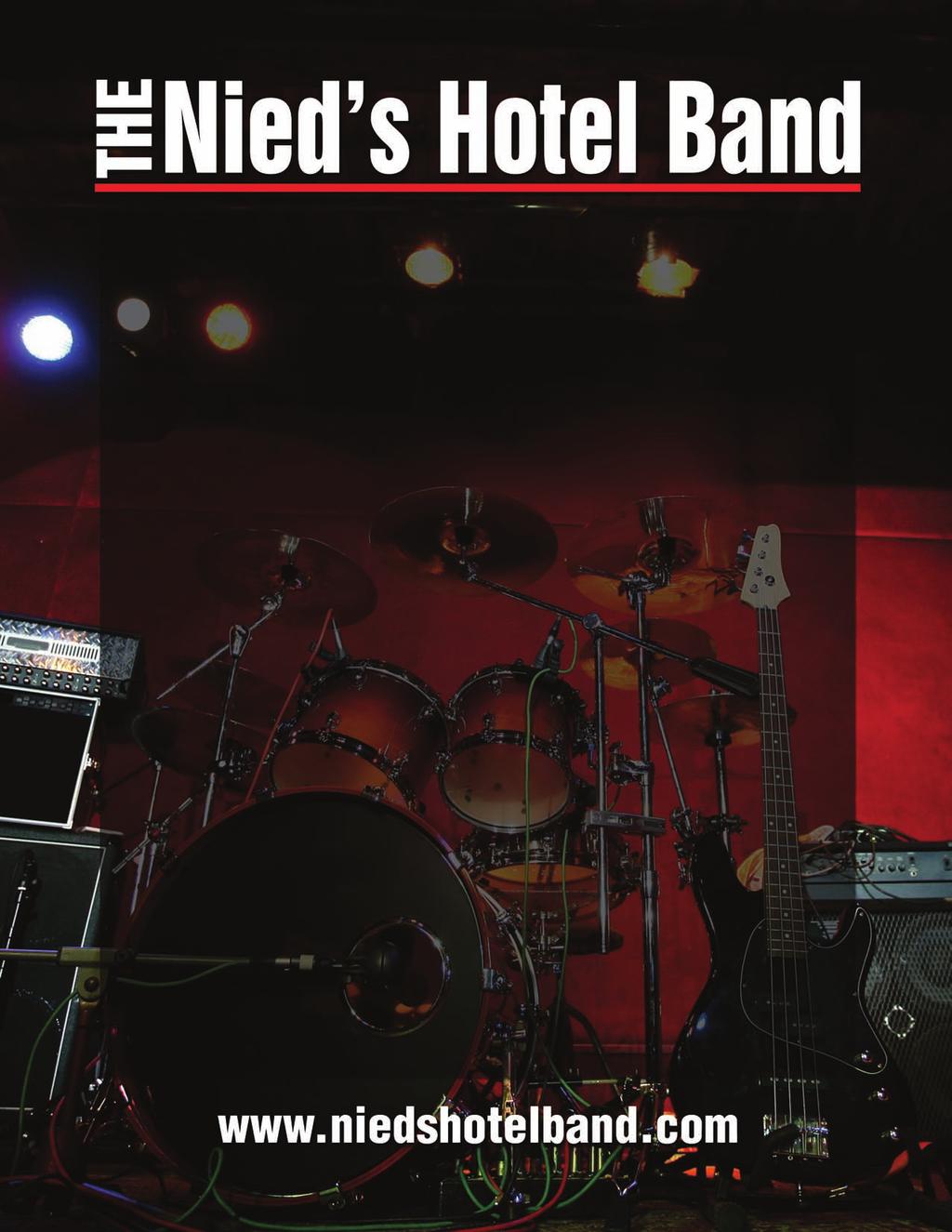 The Nied s Hotel Band could be called The E Street Band of Pittsburgh Margaret Welsh/Pittsburgh City Paper The Nied s Hotel Band, voted Pittsburgh s Best Bar Band in the 2016 Pittsburgh Magazine