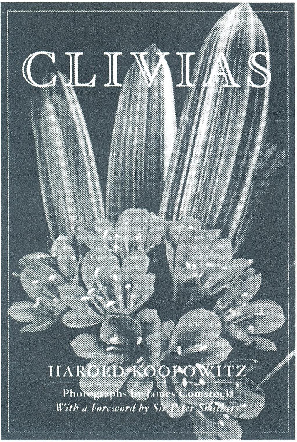 The first book to thoroughly detail the history, charms, and horticultural future of the genus Clivia.