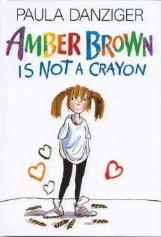 Further Reading More Like Junie B. Jones Amber Brown is Not a Crayon by Paula Danziger.