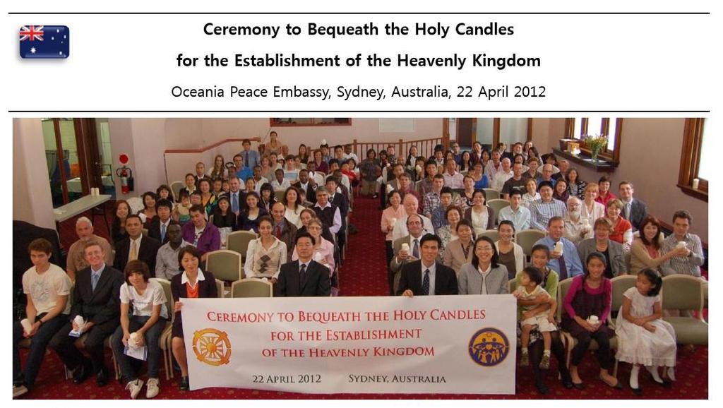 April 2012 Oceania Region Tongilgyo Report May 30, 2012 On Sunday 22 April, a Ceremony was held at the