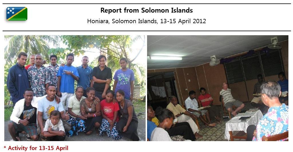 Report from Solomon Islands hank you for all your support for the providence. Here is our report of our continuous program in the Solomon Islands.