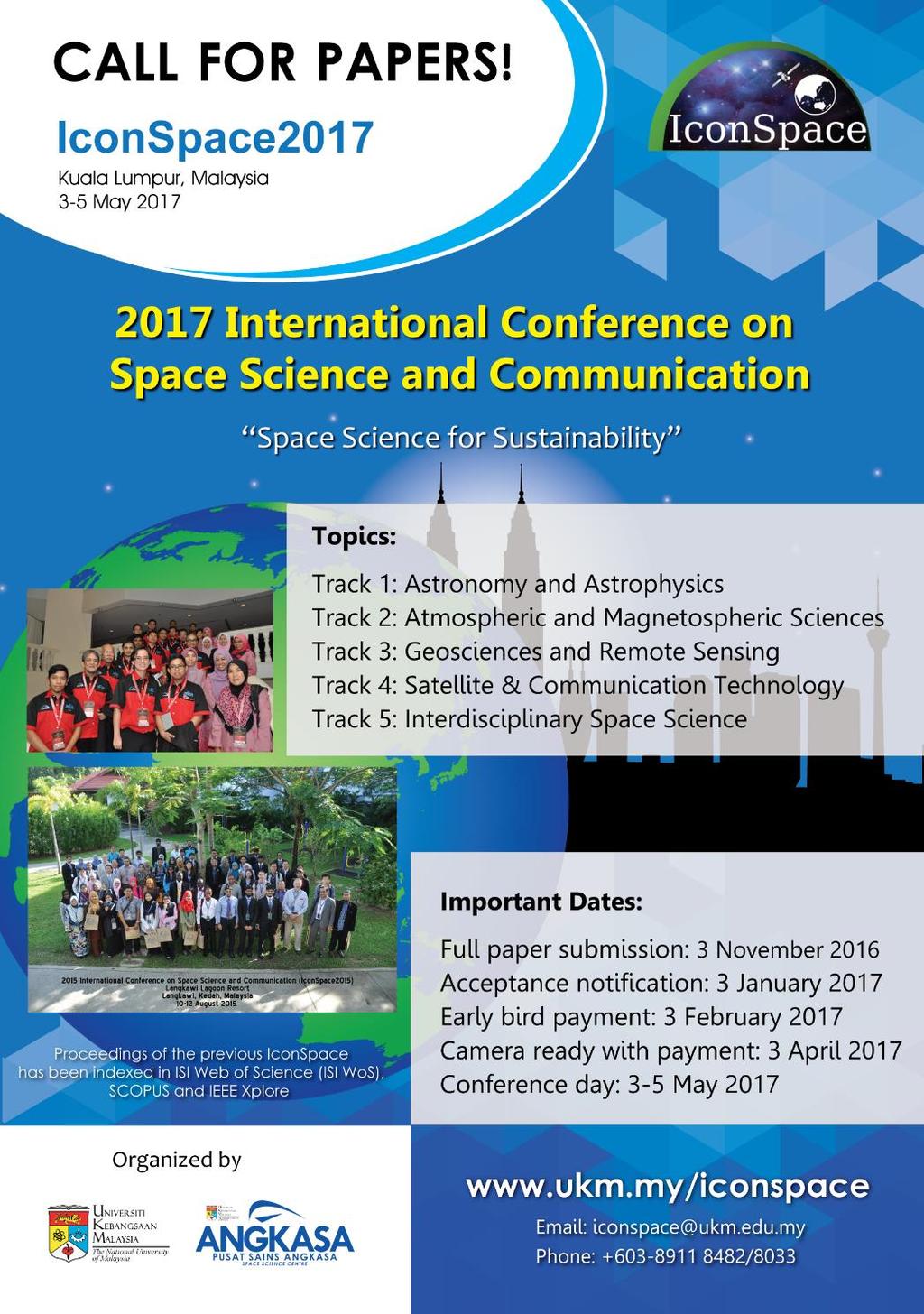 IconSpace 2017 3-5 May 2017 in Kuala Lumpur Publications: 1. Book Chapter Published by Springer 2.