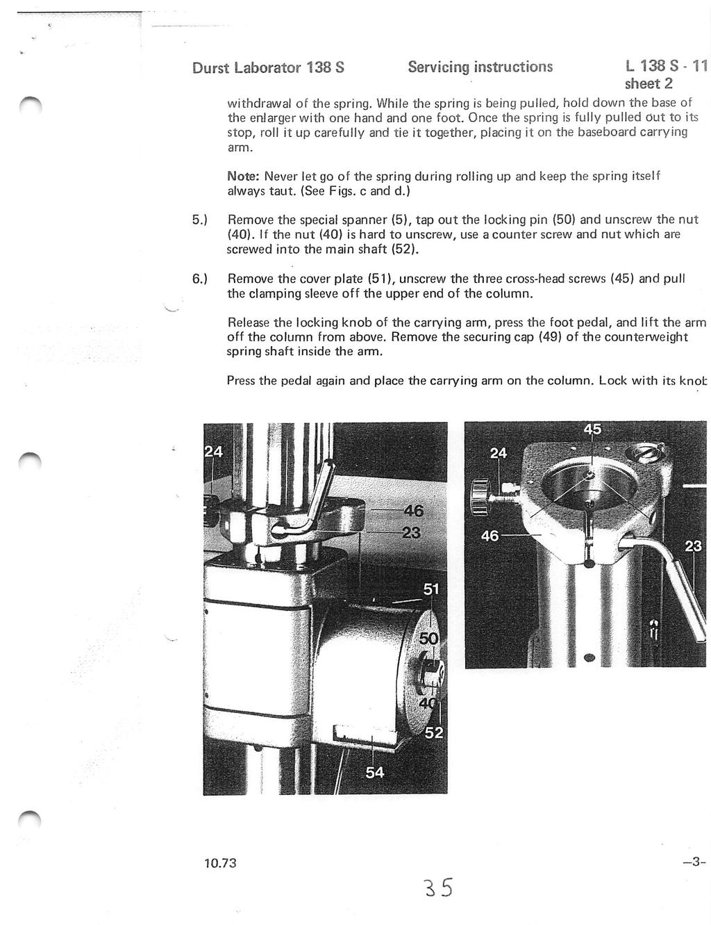 Durst Laborator 138 S Servicing instructions L 1 3 8 S - 11 sheet 2 withdrawal of the spring. While the spring is being pulled, hold down the base of the enlargerwith one hand and one foot.
