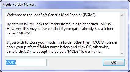 User Guide Initialising To run JSGME, double-click the desktop shortcut that corresponds to the game that you want to mod.