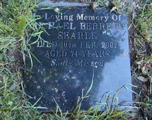 B8 SEARLE In Loving Memory of MICHAEL BERRETT SEARLE Died 10th Feb.