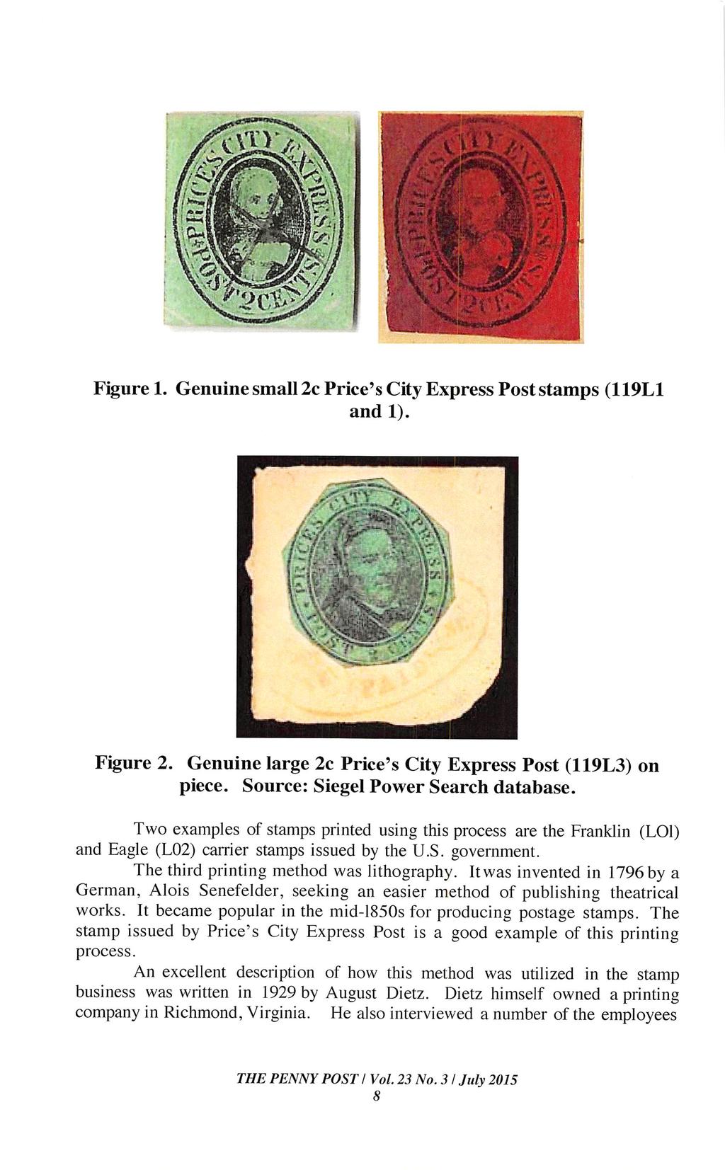 SIEEIFI 4. Figure 1. Genuine small 2c Price's City Express Post stamps (119L1 and 1). Figure 2. Genuine large 2c Price's City Express Post (119L3) on piece. Source: Siegel Power Search database.
