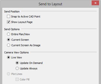 See Editing 3D Views on page 783 of the Reference Manual. 4. Select File> Send to Layout to open the Send to Layout dialog.