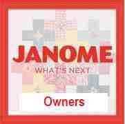 Janome Owners If you own a Janome you should be in this class. We are learning the features & feet on Janome machines plus so much more!