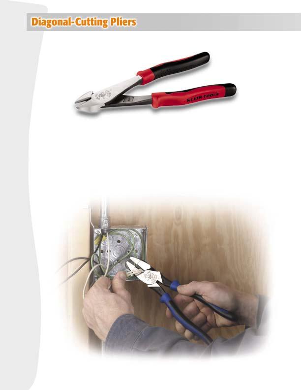 Klein s Journeyman diagonal-cutting pliers have a difference you can see and feel every time you use them.