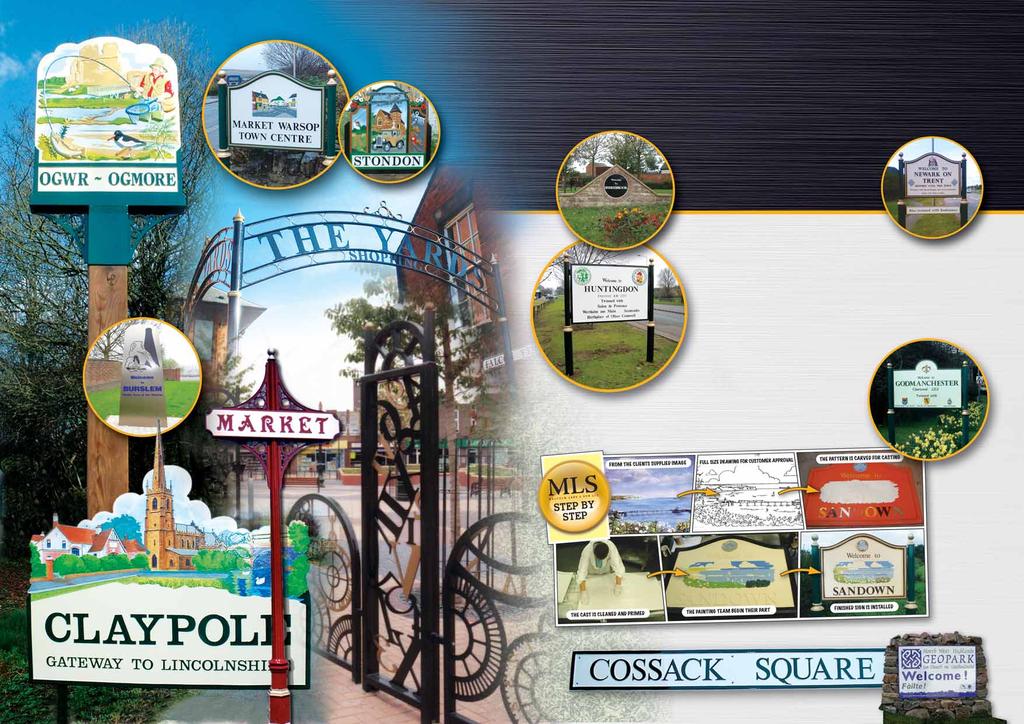 Signage can range from a simple street nameplate, directional finger post giving local and advisory information, to a fully detailed Welcome to sign depicting local and historical scenes of interest,
