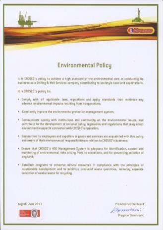 Environmental targets are: No environmental incidents No statutory environmental liabilities Environmentally friendly operations Development of a Contract HSE Plan and Waste Management