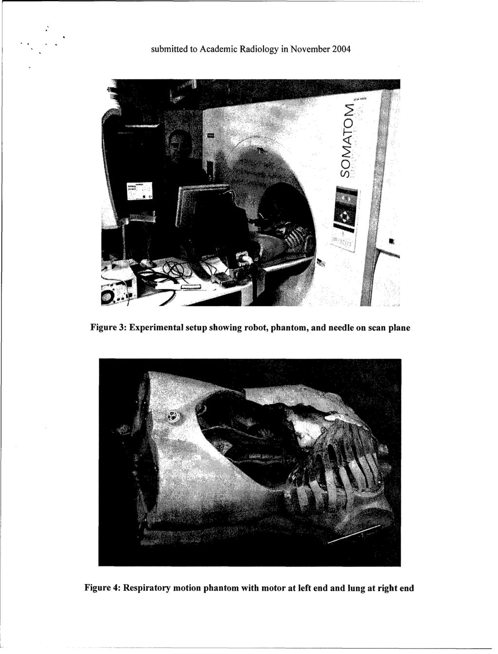 submitted to Academic Radiology in November 2004 Figure 3: Experimental setup showing robot, phantom,