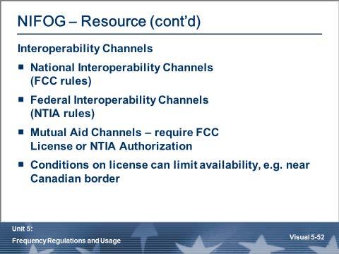 NIFOG Resource (cont d) Common interoperability channels: national and federal.