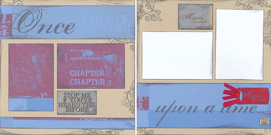 June 2007 Chapter One Page 2 of 11 Layout #1 and #2 (2) 12x12 Kraft Cover Plain 12x12 Blue Print (2) 4.25x6.