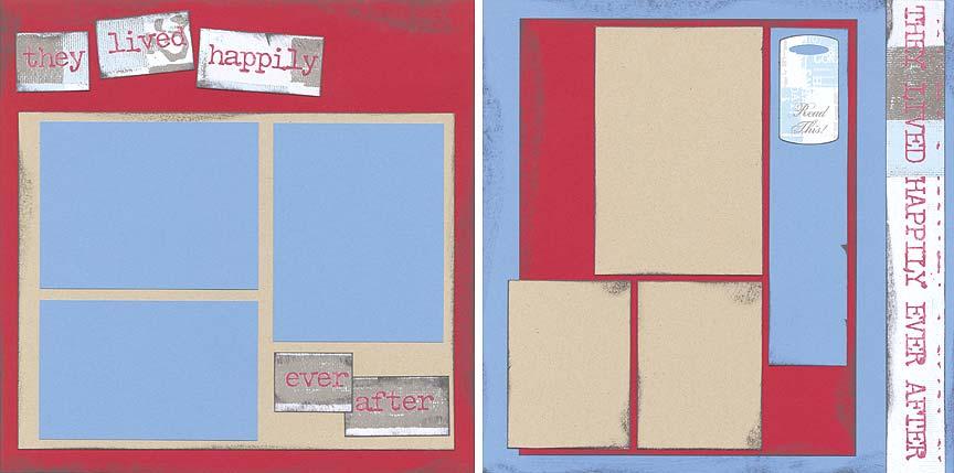 June 2007 Chapter One Page 4 of 11 Layout #5 and #6 12x12 Red Plain 12x12 Blue Plain 8.