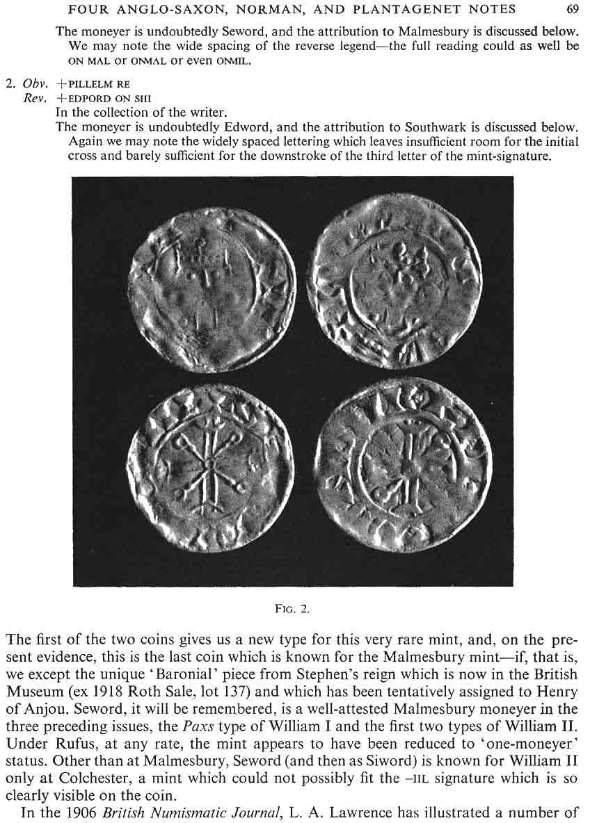FOUR ANGLO-SAXON, NORMAN, AND PLANTAGENET NOTES 69 The moneyer is undoubtedly Seword, and the attribution to Malmesbury is discussed below.