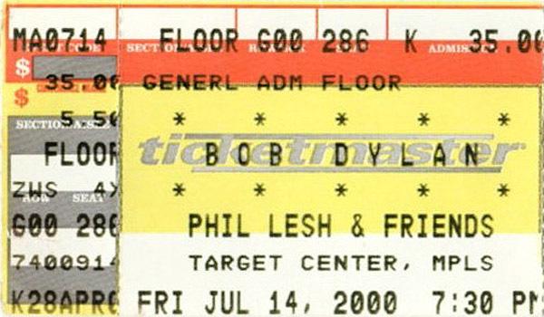 22020 Target Center Minneapolis, Minnesota 14 July 2000 2. The Times They Are A-Changin' 4. It's All Over Now, Baby Blue 6. The Ballad Of Frankie Lee And Judas Priest 8. If Not For You 9.