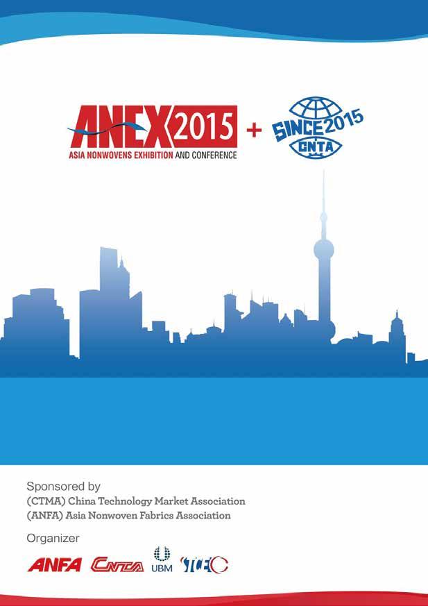 ASIA NONWOVENS EXHIBITION 2015 (ANEX) The 16 th Shanghai
