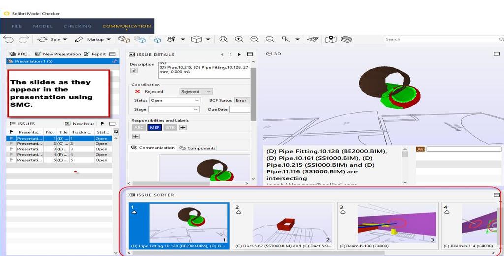 29 Figure 13. Slides in SMC during a presentation. The presentation can then be saved as a BIM collaboration Format (BCF) file, exported from SMC.