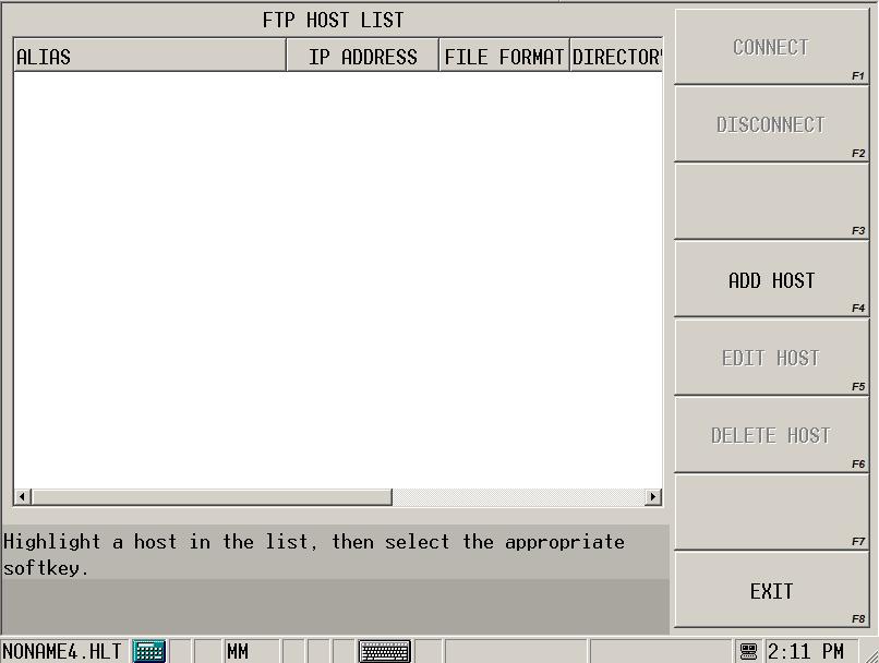FTP Manager To manage FTP connections: 1. Press the Input console key. 2. Select the Project Manager softkey. 3.
