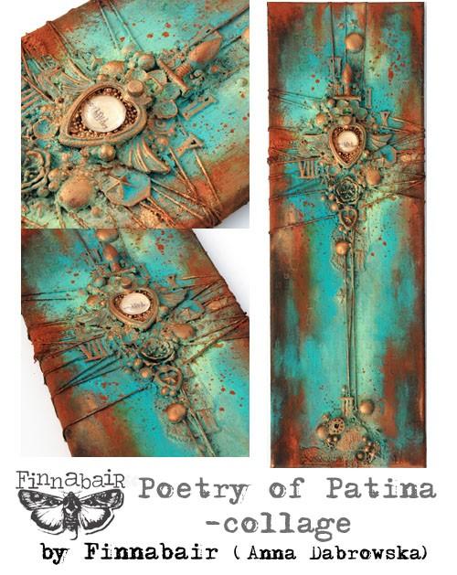 Poetry of Patina is an amazing, statement canvas with a great range of innovative products on basis of some good mixed-media techniques - which can be easily used on many other projects such as home