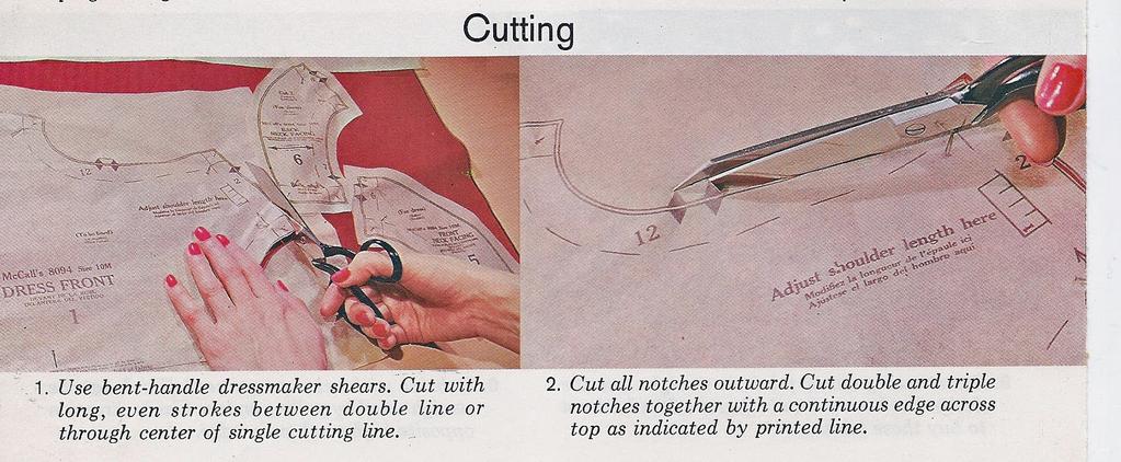 Cut/Interface/Mark CUTTING: Use bent-handle shears. Cut with long, even strokes through center of single cutting line.