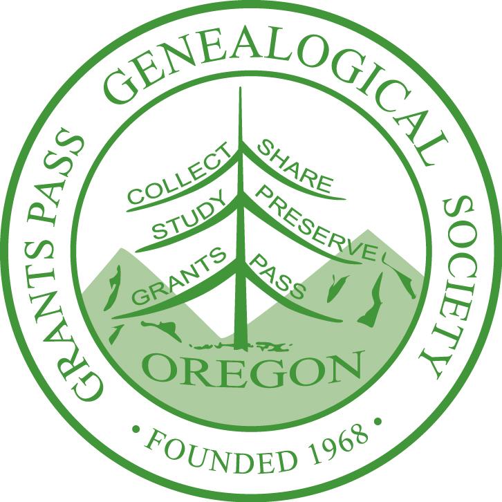 2 Official Publication of the Grants Pass Genealogical Society P.O. Box 214 Grants Pass, OR 97528 Website: www.gpgenealogy.org To contact GPGS via e-mail: grantspassgenealogy@gmail.