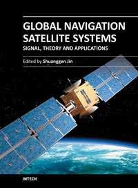 Global Navigation Satellite Systems: Signal, Theory and Applications Edited by Prof.