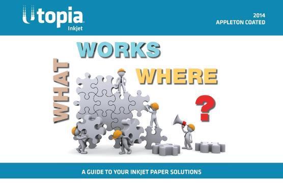 Utopia Inkjet Papers - What Works Where?