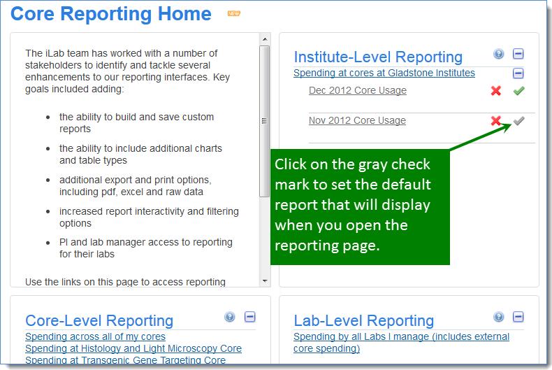 Revisin Date: 12/31/2012 Figure 14. Navigate t the Reprting Hme page; yu can set which save reprt shuld lad as the default reprt.
