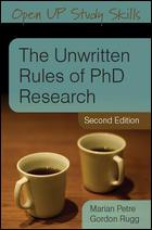 RESEARCH METHODS 16 The unwritten rules of PhD research by Marian Petre and