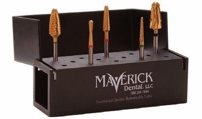 TERMINATOR TM SPECIALTY CARBIDES EXCALIBUR TM LAB CARBIDES With Maverick Terminator burs, you will look forward to removing old crowns and anything else in your way.