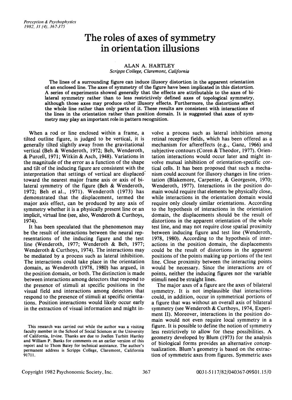 Perception & Psychophysics 1982,]1 (4), ]67 ]75 The roles of axes of symmetry in orientation illusions ALAN A.