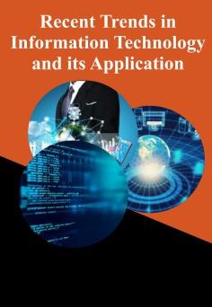 COMPUTER Recent Trends in Information Technology and its Application Є Managing the Rapid Changes in Information