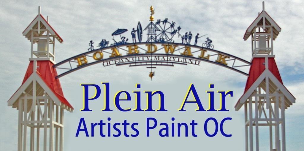 August 9-13, 2017 Welcome to the Art League of Ocean City s 2017 Plein Air event!