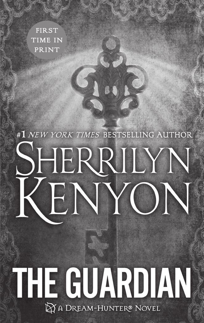 THE GUARDIAN Sherrilyn Kenyon #1 New York Times bestselling author Sherrilyn Kenyon brings us back to the sensational world of the Dream-Hunters, where demons prey on those who sleep and life