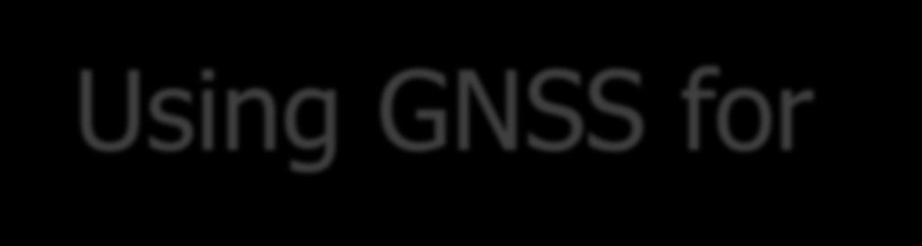 Using GNSS fr Rbt Psitining Nam Nguyen DEC 2014 Hamburg