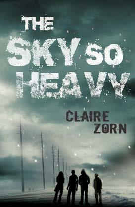 1 THE SKY SO HEAVY Claire Zorn Teachers Notes Written by a practising Teacher Librarian in context with the Australian Curriculum (English) ISBN: 978 0 7022 4976 1 / AU$19.