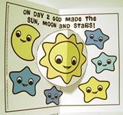 Creation Day 4 Pop-up Craft - God Made the Sun, Moon and Stars Craft Day 4 craft page Prep: Print Day 4 craft page. Make copies onto Card stock (2 sheets card stock using a copier. (For adults).