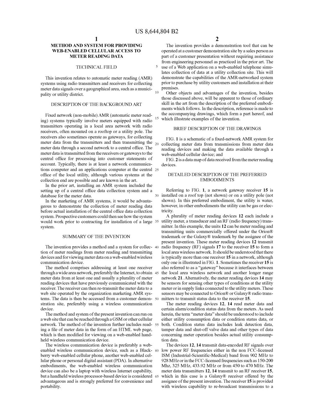 1. METHOD AND SYSTEM FOR PROVIDING WEB-ENABLED CELLULAR ACCESS TO METER READING DATA TECHNICAL FIELD This invention relates to automatic meter reading (AMR) systems using radio transmitters and