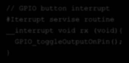 interrupt #Iterrupt servise routine interrupt void rx