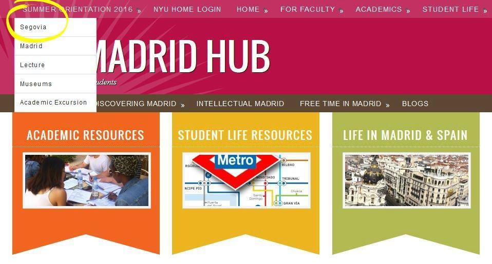 NYU Madrid HUB Explanation At NYU Madrid we have a website called the NYU Madrid HUB (nyumadridhub.