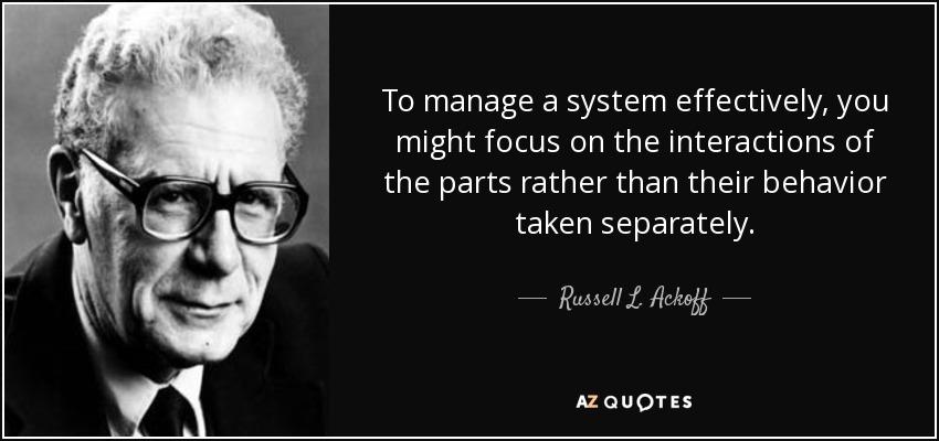 Systems thinking A system is more than the sum of its parts;