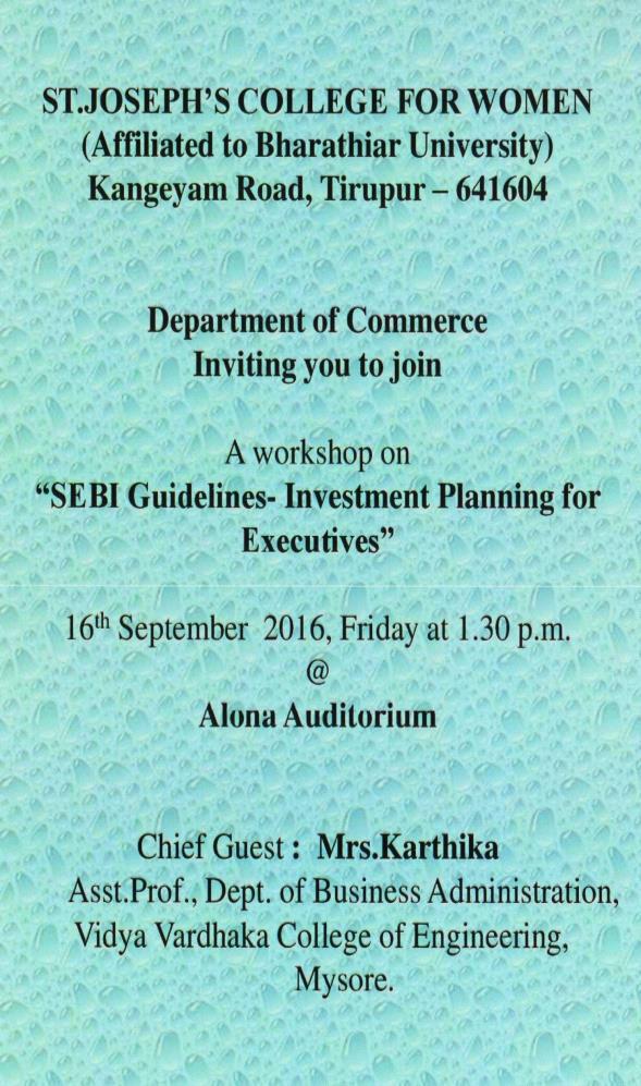 WORK SHOP ON SEBI GUIDELINES- INVESTMENT PLANNING FOR EXECUTIVES DEPARTMENT